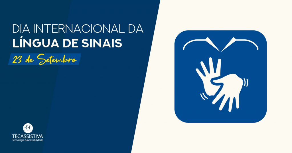 Dia Internacional das Línguas de Sinais