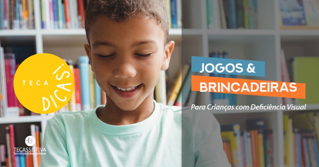 7 brincadeiras inclusivas e adaptadas para crianças com deficiência visual